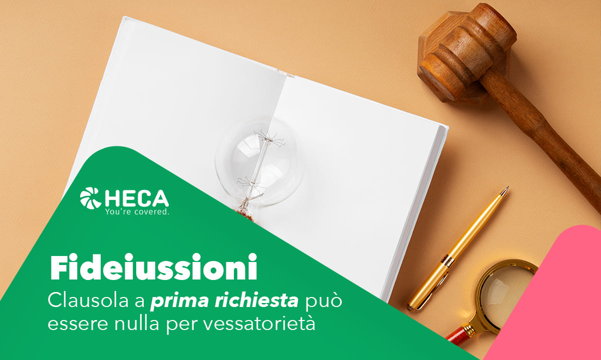 nelle polizze fideiussorie la causola a prima richiesta può essere dichiarata nulla per vessatorietà